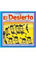 Imagen de archivo de El desierto sus maravillas y sus peligros/ The desert It's dangers and marvels (Leer para saber) (Spanish Edition) a la venta por Iridium_Books