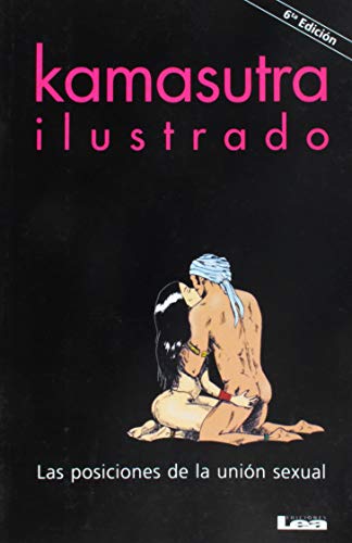 Imagen de archivo de Kamasutra ilustrado: Las posiciones de la unin sexual (Spanish Edition) a la venta por Books Unplugged