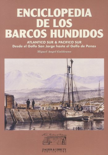 9789872232948: Enciclopedia de Los Barcos Hundidos