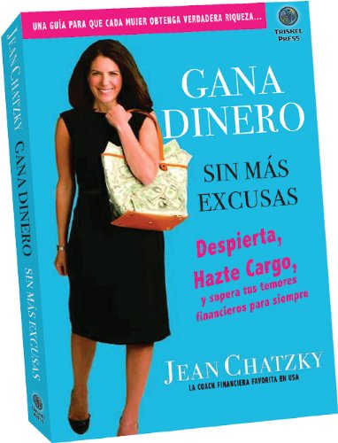 GANA DINERO Sin MÃ¡s Excusas (9789872240073) by Jean Chatzky