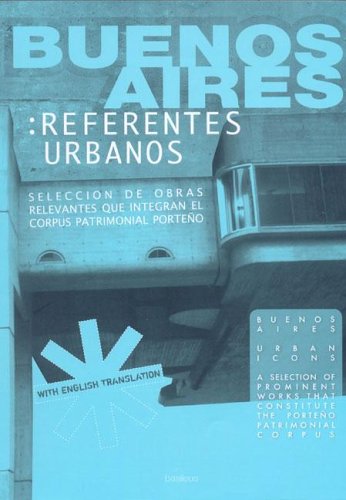 9789872244200: Buenos Aires: Referentes Urbanos