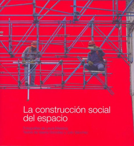 9789872246013: La Construccin Social Del Espacio