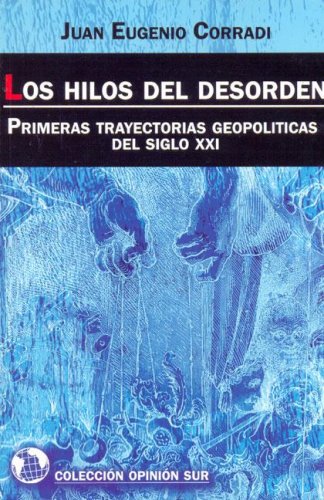 Stock image for Los Hilos del Desorden (Spanish Edition) for sale by Iridium_Books