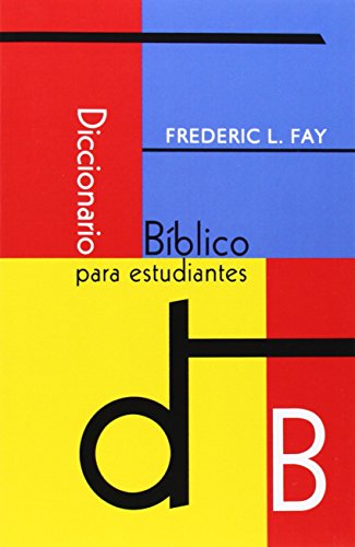 9789872256586: DICCIONARIO BIBLICO PARA ESTUDIANTES (SPANISH: Student's Bible Dictionary)