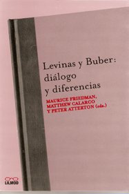 Levinas y Buber: diálogo y diferencias