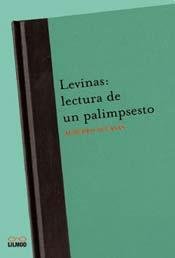 Imagen de archivo de Lewvinas: Lectura de un Palimpsesto a la venta por Librera 7 Colores