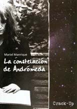 Imagen de archivo de la constelacion de andromeda mariel manriqueEd. 2008 a la venta por DMBeeBookstore