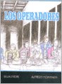 Stock image for Los operadores for sale by SoferBooks
