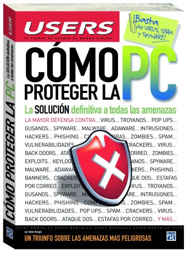 Imagen de archivo de Como proteger la PC (Spanish Edition) a la venta por Iridium_Books