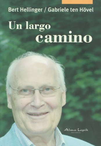 Un largo camino (Spanish Edition) (9789872317409) by Bert Hellinger; Gabriele Ten HÃ¶vel