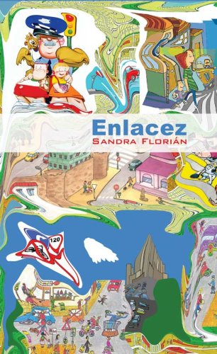 Enlacez (Spanish Edition) (9789872334840) by FloriÃ¡n; Sandra