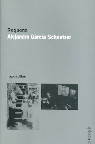 Imagen de archivo de REQUENA ALEJANDRO GARCA SCHNETZER and LUCIANA TIXI a la venta por VANLIBER