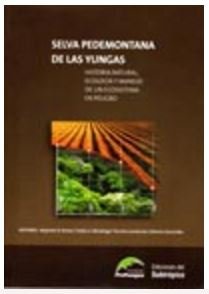 Stock image for Selva Pedemontana De Las Yungas (Spanish) for sale by Iridium_Books