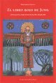 Imagen de archivo de El libro rojo de Jung / The Red Book of Jung: Claves para la comprensin de una obra inexplicable / Keys to understanding an unexplained work (Spanish Edition) a la venta por pompon