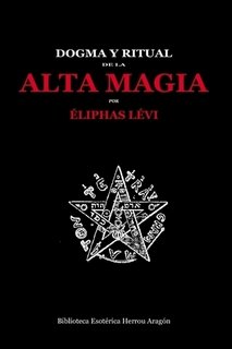 9789872356408: Dogma y Ritual de la Alta Magia