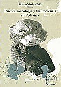 Beispielbild fr Psicofarmacologia Y Neurociencia En Pediatria (Psicofarmacologia Y Neurociencia En Pediatria) zum Verkauf von Iridium_Books