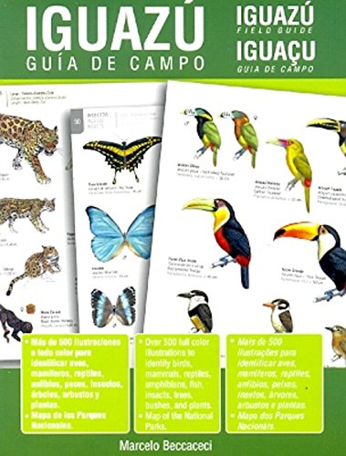 Beispielbild fr IGUAZU - GUIA DE CAMPO (Spanish Edition) zum Verkauf von ThriftBooks-Atlanta