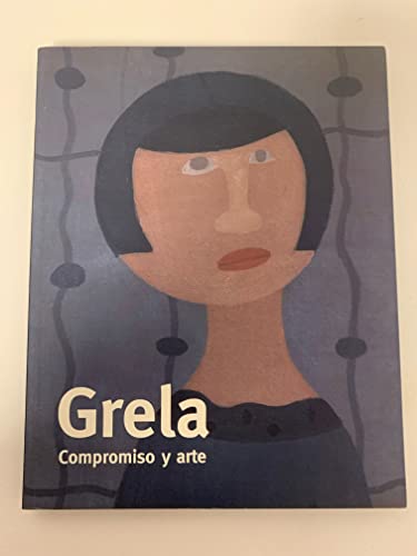 Stock image for GRELA: COMPROMISO Y ARTE. for sale by Burwood Books