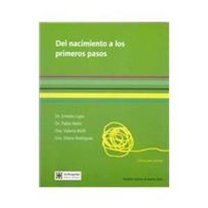 Imagen de archivo de Del nacimiento a los primeros pasos/ From birth to first steps (Para Padres) (Spanish Edition) a la venta por Wonder Book