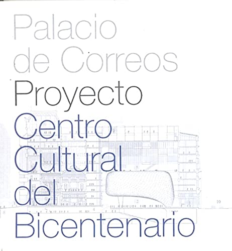 Stock image for palacio de correos proyecto ccbicentenario zuviriasilve for sale by LibreriaElcosteo
