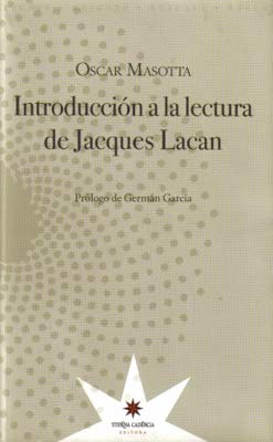 Beispielbild fr INTRODUCCION A LA LECTURA DE JACQUES LACAN zum Verkauf von KALAMO LIBROS, S.L.