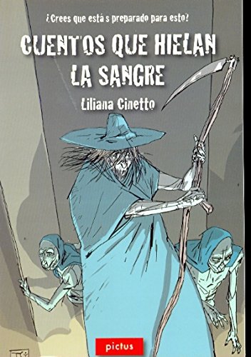 Stock image for Cuentos Que Hielan La Sangre - Liliana Cinetto - Pictus for sale by Juanpebooks
