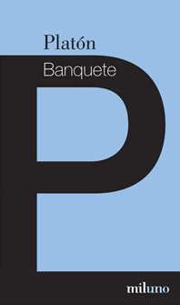 BANQUETE, EL (Spanish Edition) (9789872467630) by Platon