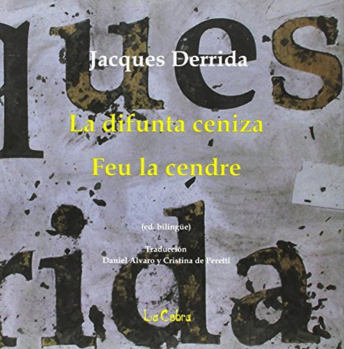 DIFUNTA CENIZA, LA (Spanish Edition)