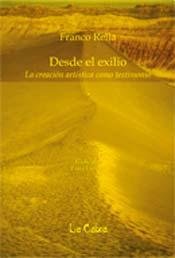 9789872477080: DESDE EL EXILIO (Spanish Edition)