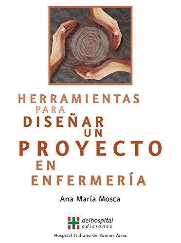 Stock image for Herramientas para disear un proyecto en enfermera for sale by SoferBooks