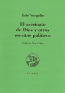 9789872486617: El Asesinato De Dios Y Otros Escritos Politicos