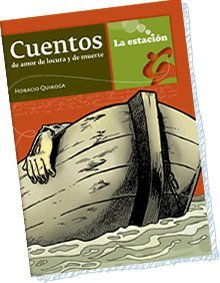 Imagen de archivo de CUENTOS DE AMOR,DE LOCURA Y DE MUERTE - LOS ANOTADORES a la venta por Libros nicos