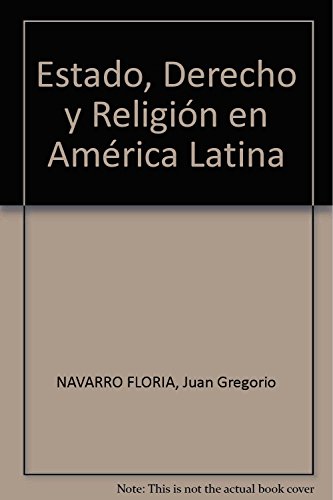 Imagen de archivo de Estado Derecho Y Religion En America Latina, De Navarro Floria, Juan Gregorio. Editorial Marcial Pons, Tapa Blanda, Edici n 1 En Espa ol, 2009 a la venta por Libros del Mundo