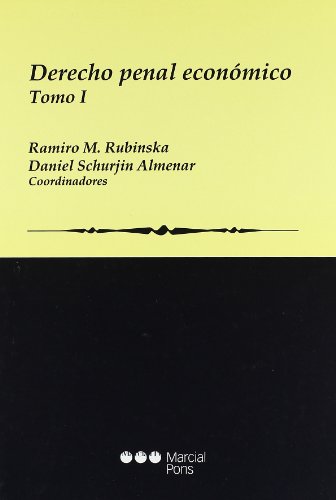 Imagen de archivo de Derecho Penal Economico. 2 Tomos - Rubinska, Schurjin Almena a la venta por Libros del Mundo