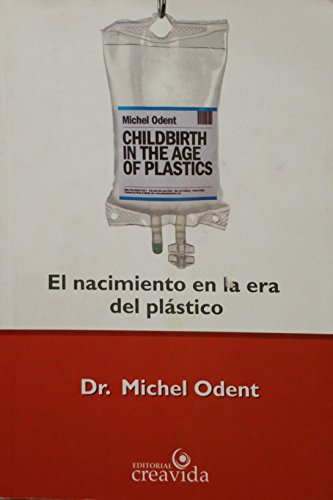 9789872499419: NACIMIENTO EN LA ERA DEL PLASTICO