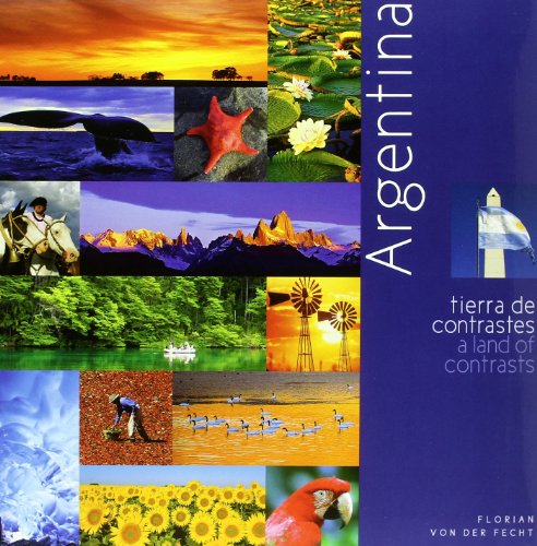 Imagen de archivo de Argentina-Tierra de contrastes (Spanish Edition) a la venta por Half Price Books Inc.