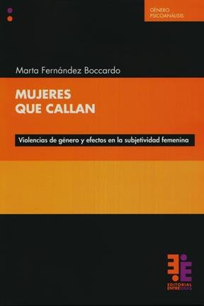 Stock image for mujeres que callan marta fernandez boccardo for sale by DMBeeBookstore