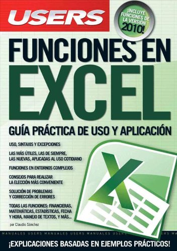 FUNCIONES EN EXCEL: Espanol, Manual Users, Manuales Users (Spanish Edition) (9789872601300) by Claudio Sanchez