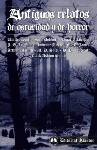 Beispielbild fr Antiguos relatos de oscuridad y de horror (Spanish Edition) zum Verkauf von Book Deals