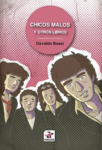 Stock image for CHICOS MALOS Y OTROS LIBROS for sale by Libros nicos