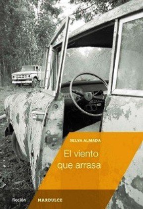 9789872696566: VIENTO QUE ARRASA, EL (Spanish Edition)