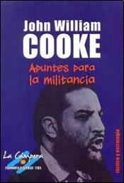 Imagen de archivo de john william cooke apuntes para la militancia a la venta por DMBeeBookstore