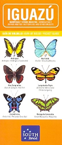 Stock image for Iguaz : mariposas y otros insectos = borboletas e outros insetos = butterflies and other insects for sale by Iridium_Books