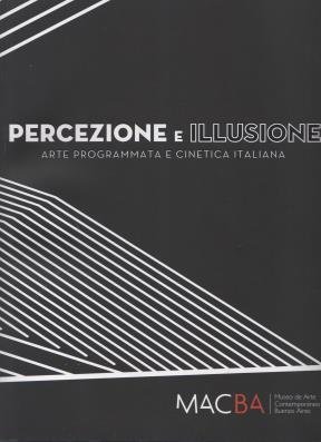 Beispielbild fr Percezione E Illusione Arte Programmata E Ci zum Verkauf von Libros nicos