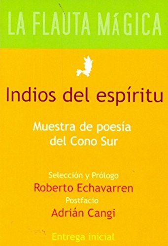 Imagen de archivo de Indios Del Espiritu. Muestra De Poesia Del Cono Sur - Robert a la venta por Juanpebooks