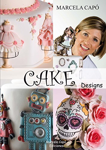 Stock image for Marcela Capo Cake Designs 2016 for sale by Iridium_Books
