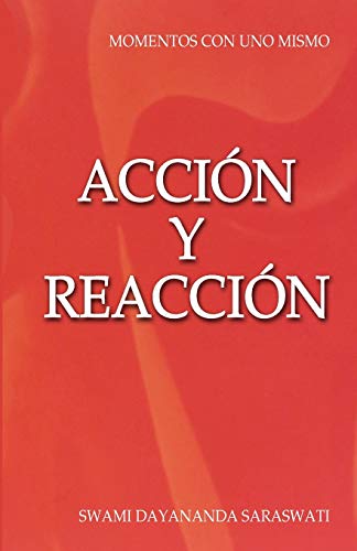 Beispielbild fr Accin y Reaccin (Momentos con uno mismo) (Spanish Edition) zum Verkauf von Books Unplugged