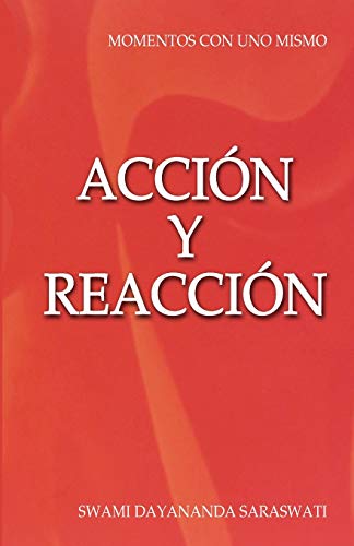 9789872942434: Accin y Reaccin: 4 (Momentos con uno mismo)