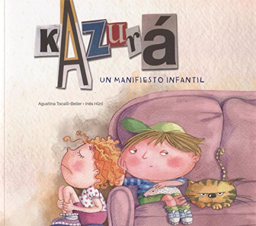 Stock image for KAZURA:UN MANIFIESTO INFANTIL - KIRIKOKETA for sale by Libros nicos