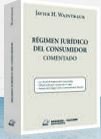 Beispielbild fr Regimen Juridico Del Consumidor - Wajntraub, Javier H zum Verkauf von Libros del Mundo